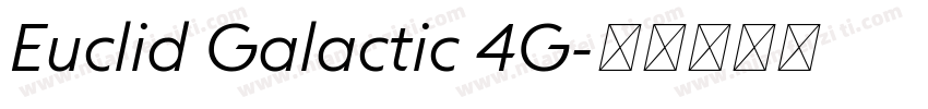 Euclid Galactic 4G字体转换